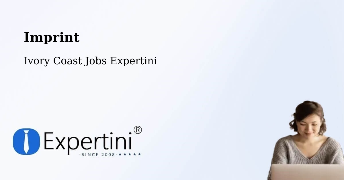 Imprint – Ivory Coast - Ivory Coast Jobs Expertini