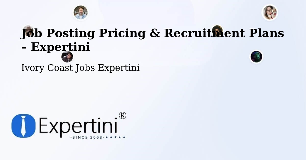 Job Posting Pricing & Recruitment Plans – Ivory Coast - Ivory Coast Jobs Expertini