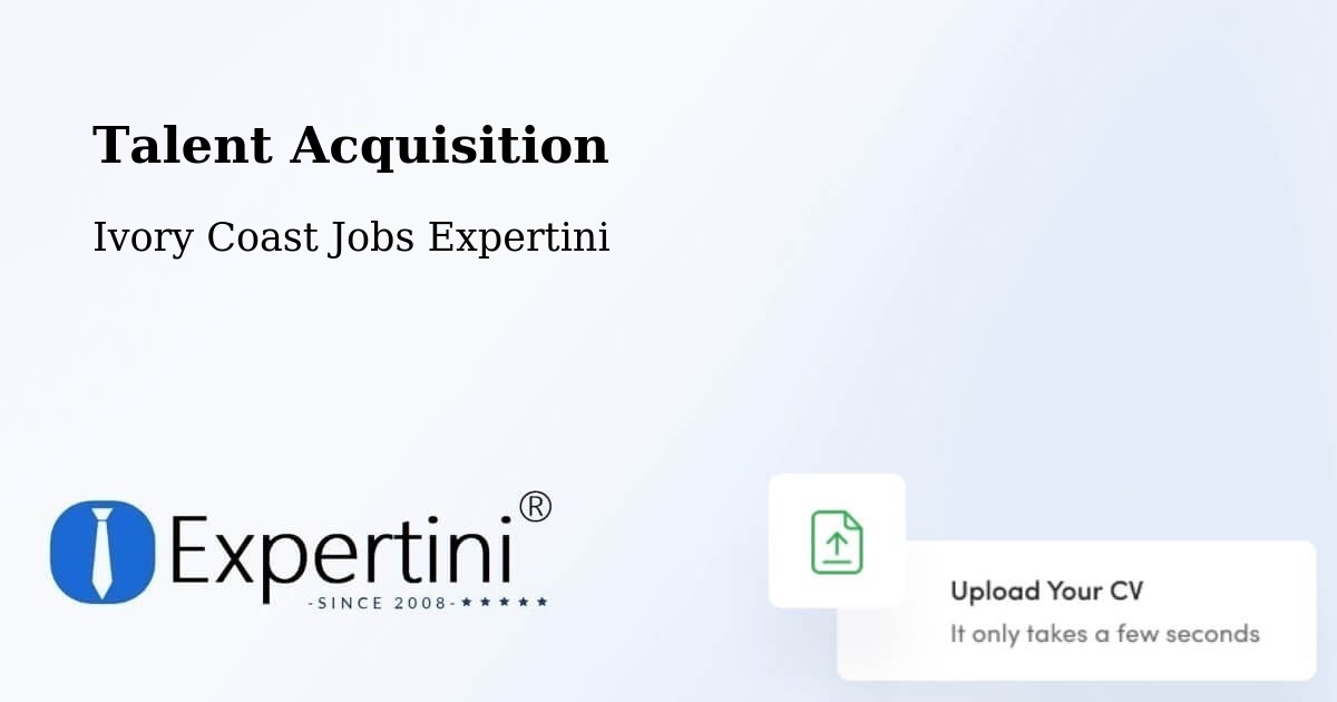 Post Jobs & Find Candidates in Ivory Coast – Talent Acquisition Solutions - Ivory Coast Jobs Expertini
